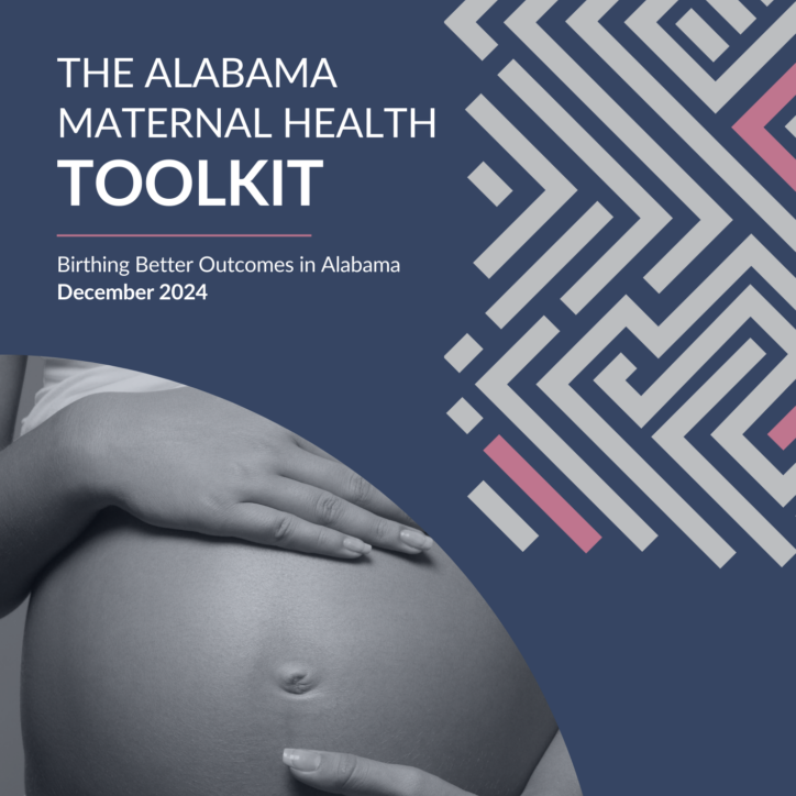 A black and white photo of a pregnant woman holding her stomach. Above is a dark blue background with an Alabama Arise logo and white text reading "The Alabama Maternal Health Toolkit: Birthing Better Outcomes in Alabama, December 2024."